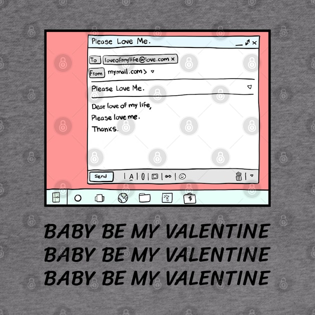 Baby be my valentine by just3luxxx